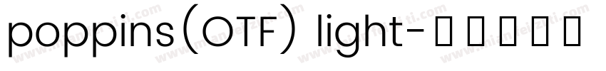 poppins(OTF) light字体转换